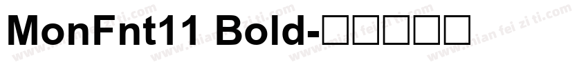 MonFnt11 Bold字体转换